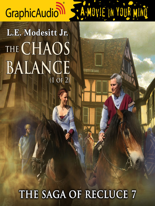 Title details for The Chaos Balance, Part 1 of 2 by L.E. Modesitt, Jr. - Available